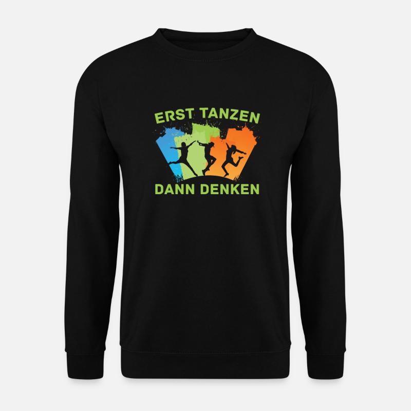 Tanzen Tänzer Tanz - Unisex Pullover - Schwarz