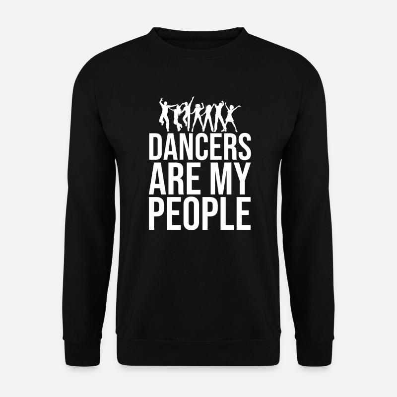 Dancing Dancer Dance - Unisex Sweatshirt - black