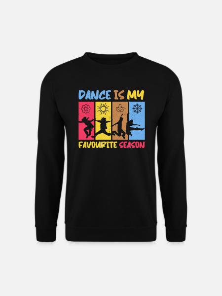 Tanzen Tänzer Tanz - Unisex Pullover - Schwarz