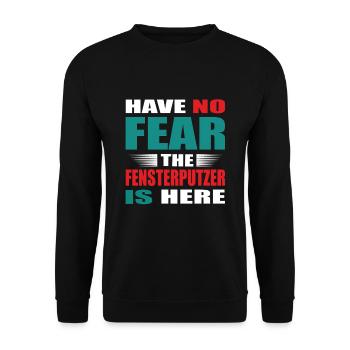 Have no Fear the Fensterputzer is here Outfit - Unisex Pullover - Schwarz - Vorne - Alina (178cm) & Michal (187cm)
