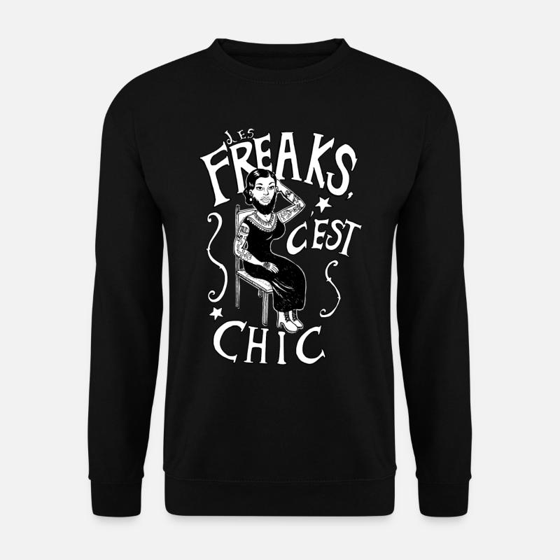 Les freaks, c'est chic ! - Unisex Pullover - Schwarz