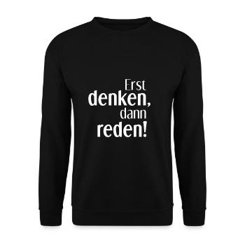 Erst denken, dann reden - Unisex Pullover - Schwarz - Vorne - Alina (178cm) & Michal (187cm)
