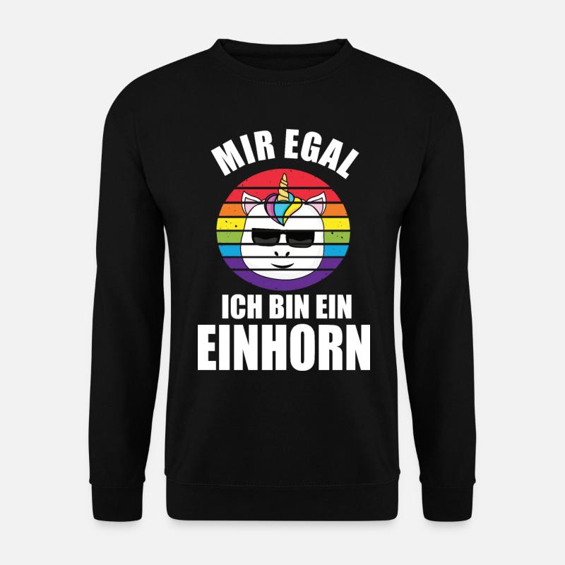 Einhörner - Einhorn Spruch - Unisex Pullover - Schwarz