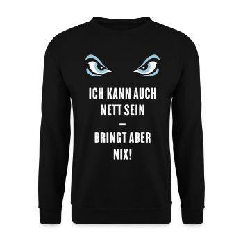 Ich Kann Auch Nett Sein – Bringt Aber Nix! - Unisex Pullover - Schwarz - Vorne - Alina (178cm) & Michal (187cm)