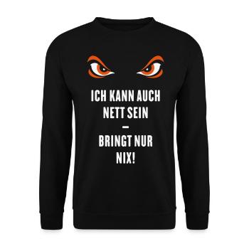 Ich Kann Auch Nett Sein – Bringt Nur Nix! - Unisex Pullover - Schwarz - Vorne - Alina (178cm) & Michal (187cm)
