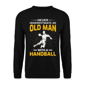 Old Man Handball Player Handballer Dad Grandpa - Unisex Sweatshirt - black - Front - Alina (178cm) & Michal (187cm)