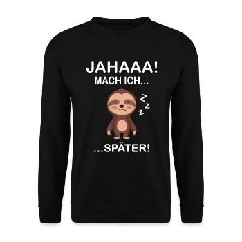 JA MACH ICH SPÄTER - Unisex Pullover - Schwarz - Vorne - Alina (178cm) & Michal (187cm)