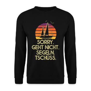 Sorry doesn't go sailing bye bye sailor - Unisex Sweatshirt - black - Front - Alina (178cm) & Michal (187cm)
