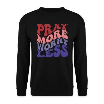 Priez plus Inquiétez-vous moins Priez Prière Verset biblique Jésus - Sweat-shirt Unisexe - noir - Devant - Alina (178cm) & Michal (187cm)