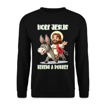 Holy Jesus riding a donkey - Unisex Sweatshirt - black - Front - Alina (178cm) & Michal (187cm)