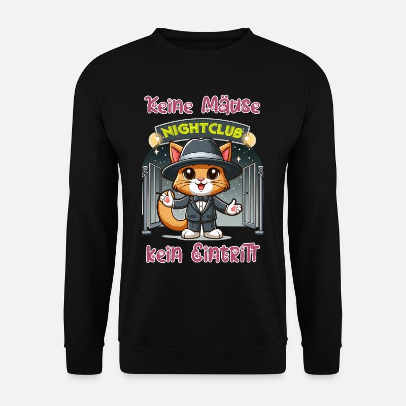 Keine Mäuse (Geld) - kein Eintritt - Unisex Pullover - Schwarz