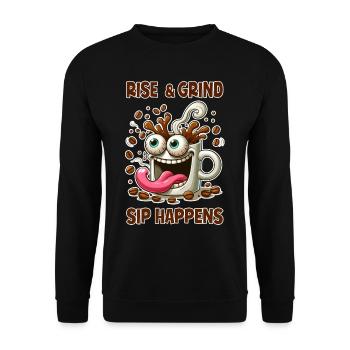 Rise & grind, sip happens - Unisex Sweatshirt - black - Front - Alina (178cm) & Michal (187cm)