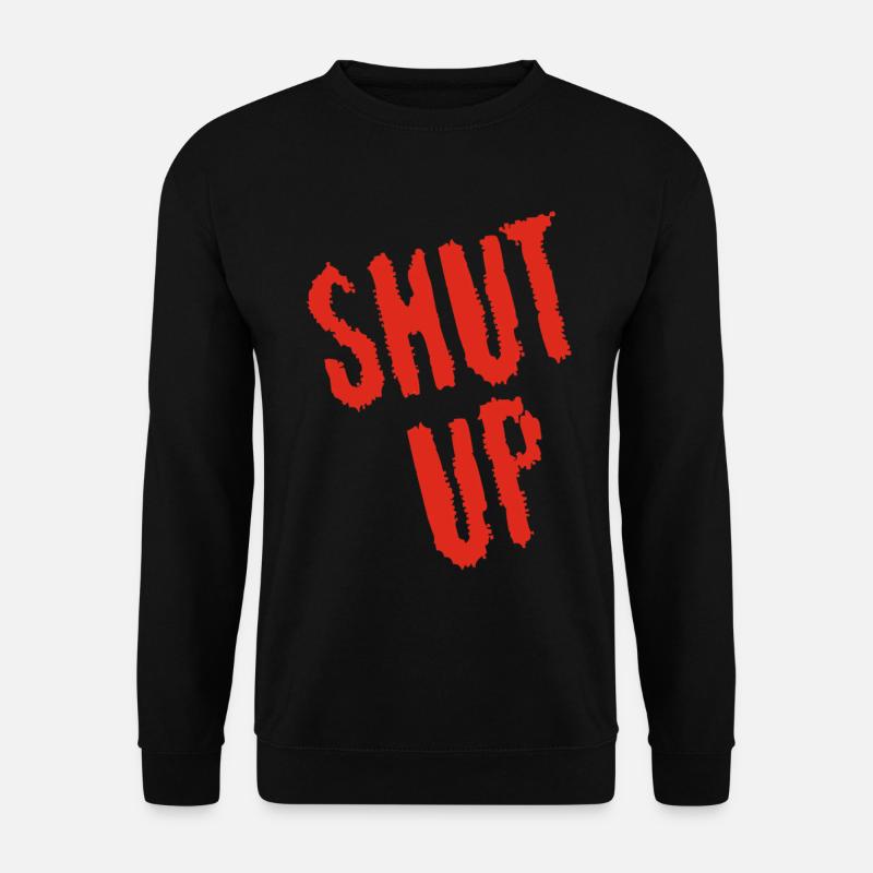 Sei still! (rot) - Unisex Pullover - Schwarz