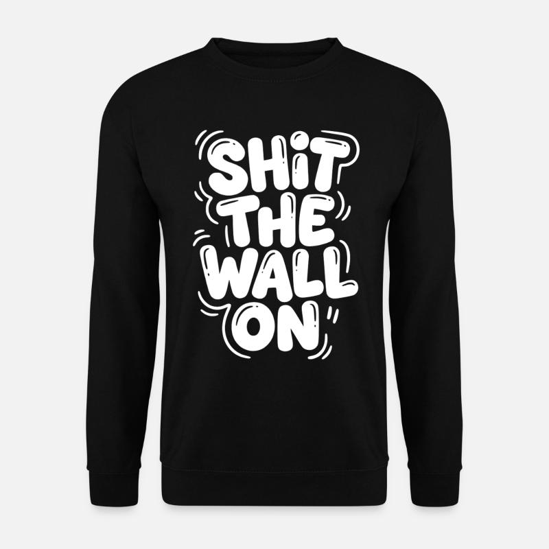 Arrête le mur - Sweat-shirt Unisexe - noir