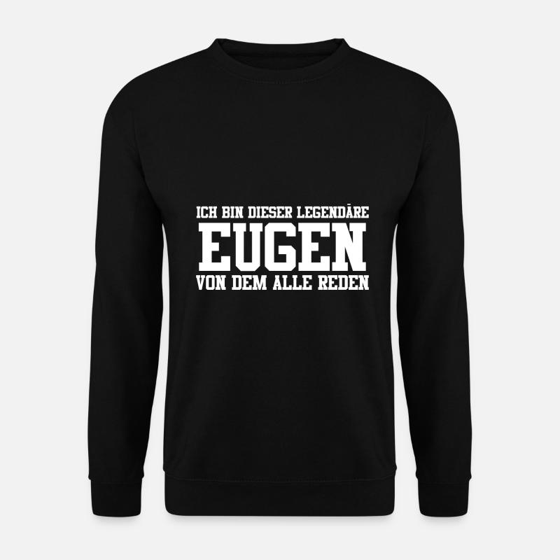 Eugen Name Design - Unisex Pullover - Schwarz