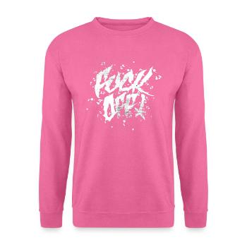 Fuck off - Unisex Pullover - Pink - Vorne