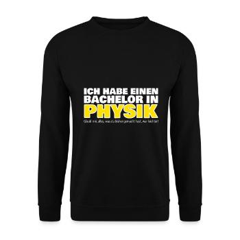 Physiker Bachelor Physiklehrer Geschenkidee lustig - Unisex Pullover - Schwarz - Vorne - Alina (178cm) & Michal (187cm)