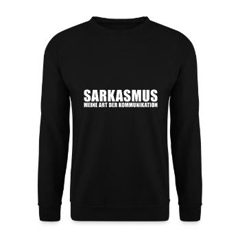 Sarkasmus meine Art der Kommunikation - Unisex Pullover - Schwarz - Vorne - Alina (178cm) & Michal (187cm)