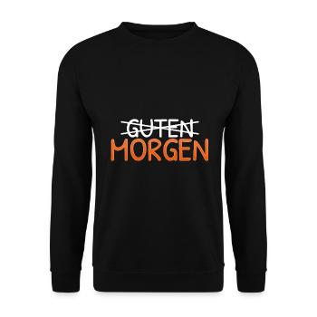 Guten Morgen ohne Guten genervt Morgenmuffel lusti - Unisex Pullover - Schwarz - Vorne - Alina (178cm) & Michal (187cm)