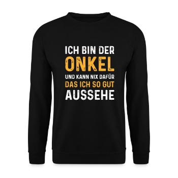 Ich bin der Onkel und sehe gut aus - Unisex Pullover - Schwarz - Vorne - Alina (178cm) & Michal (187cm)