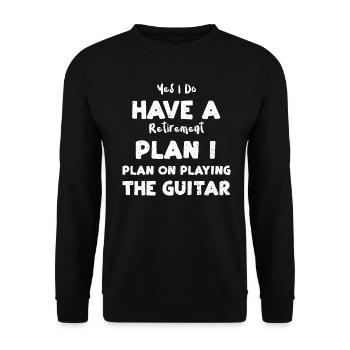 Yes I Do Have A Retirement Plan... - Unisex Sweatshirt - black - Front - Alina (178cm) & Michal (187cm)