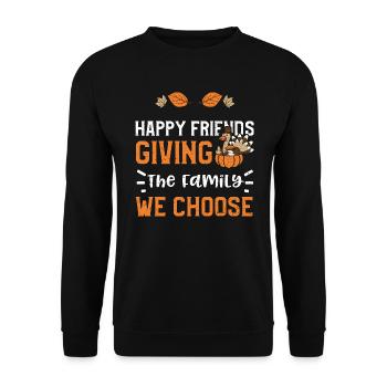 Happy Friends Giving The Family... - Unisex Sweatshirt - black - Front - Alina (178cm) & Michal (187cm)