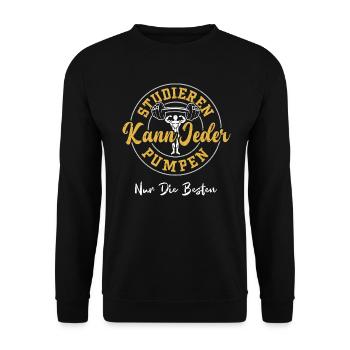 Studieren Kann Jeder Pumpen Nur... - Unisex Pullover - Schwarz - Vorne - Alina (178cm) & Michal (187cm)