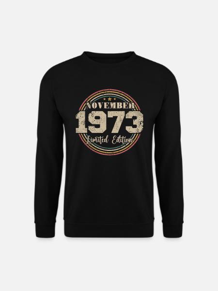 Geburtstagsgeschenk, Jahrgang Geboren November 1973 - Unisex Pullover - Schwarz