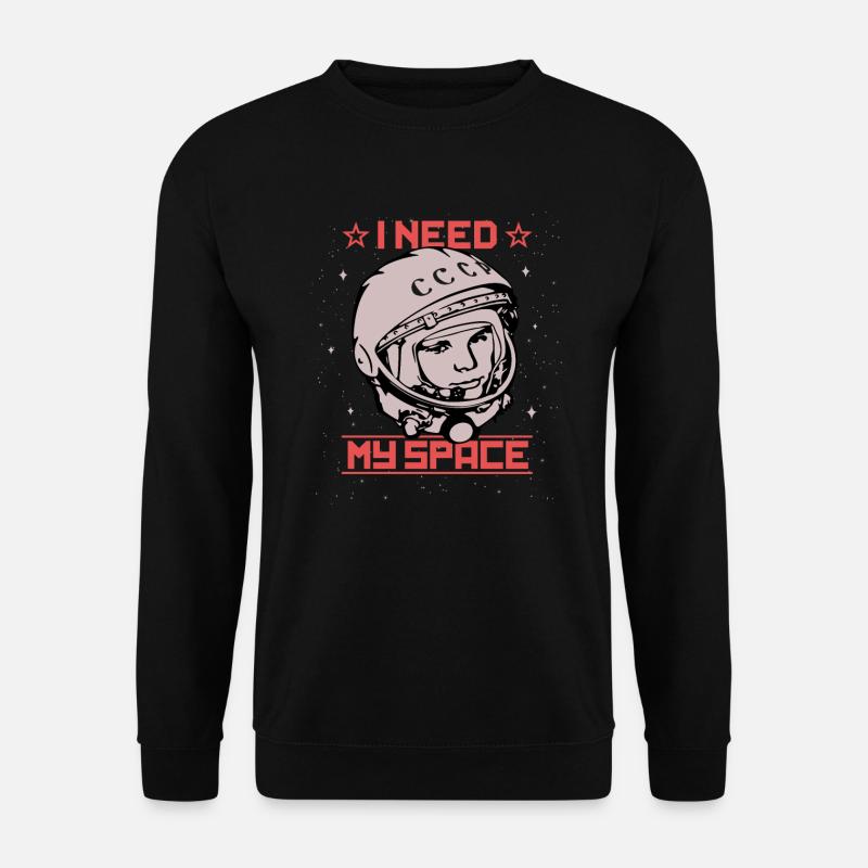 Gagarin - I Need My Space Kosmonaut Astronaut - Unisex Pullover - Schwarz