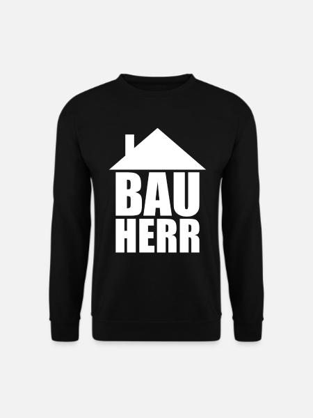 Bauherr Hausbau - Unisex Pullover - Schwarz