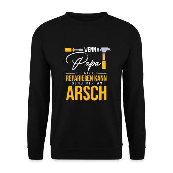 Wenn Papa es nicht reparieren kann... - Unisex Pullover - Schwarz - Vorne - Alina (178cm) & Michal (187cm)
