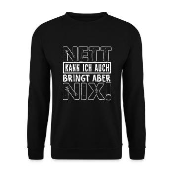 Nett sein Lustiger Spruch - Unisex Pullover - Schwarz - Vorne - Alina (178cm) & Michal (187cm)