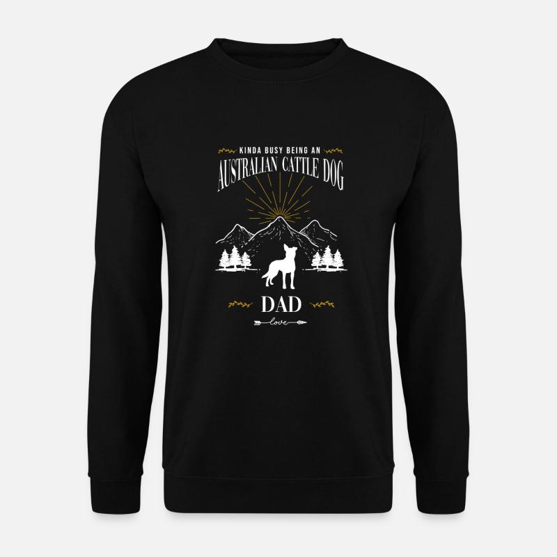 Australian Cattle Dog Dad - Unisex Sweatshirt - black
