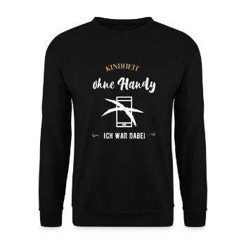 Kindheit ohne Handy I Krieg Dabei 90er Geburtstag - Unisex Pullover - Schwarz - Vorne - Alina (178cm) & Michal (187cm)