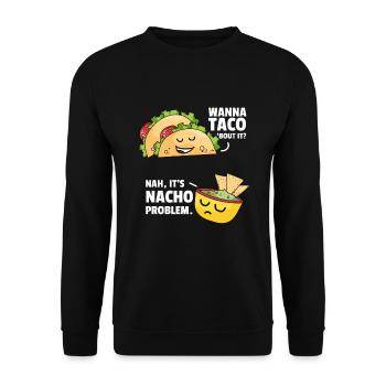 Taco Bout It Nacho Problème Nourriture mexicaine - Sweat-shirt Unisexe - noir - Devant - Alina (178cm) & Michal (187cm)