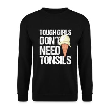 Les filles dures n’ont pas besoin de crème glacée aux amygdales - Sweat-shirt Unisexe - noir - Devant - Alina (178cm) & Michal (187cm)