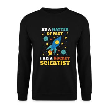 En fait, je suis un spécialiste des fusées - Sweat-shirt Unisexe - noir - Devant - Alina (178cm) & Michal (187cm)