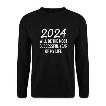 2024 Most Successful Year Of My Life - Unisex Sweatshirt - black - Front - Alina (178cm) & Michal (187cm)