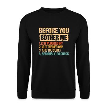 Technicien informatique avant que vous ne me dérangiez branché - Sweat-shirt Unisexe - noir - Devant - Alina (178cm) & Michal (187cm)
