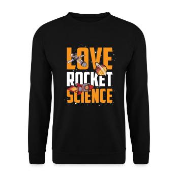 Amour Fusée Science Univers Ingénieur Aérospatial - Sweat-shirt Unisexe - noir - Devant - Alina (178cm) & Michal (187cm)