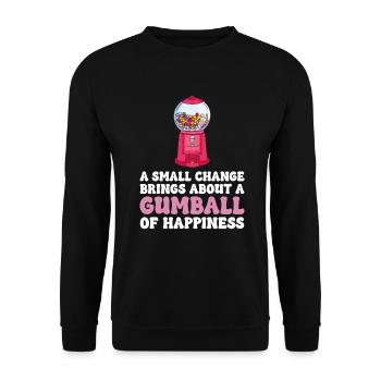 A Small Change Brings About A Gumball Of Happiness - Unisex Sweatshirt - black - Front - Alina (178cm) & Michal (187cm)