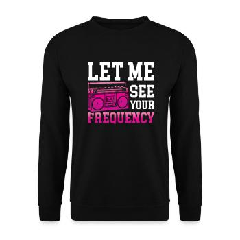 Radio Moderator - Let Me See Your Frequency - Unisex Pullover - Schwarz - Vorne - Alina (178cm) & Michal (187cm)