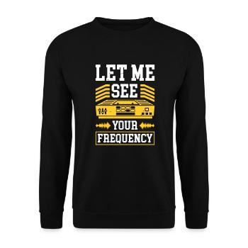 Radio Moderator - Let Me See Your Frequency - Unisex Pullover - Schwarz - Vorne - Alina (178cm) & Michal (187cm)