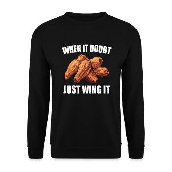 Hühnerflügel Frittiert When It Doubt Just Wing It - Unisex Pullover - Schwarz - Vorne - Alina (178cm) & Michal (187cm)