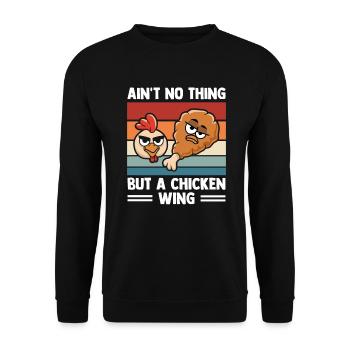 Ain't No Thing But A Chicken Wing - Unisex Pullover - Schwarz - Vorne - Alina (178cm) & Michal (187cm)