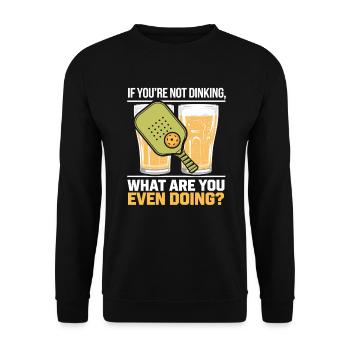 Funny Pickleball Alcohol Beer Drinker Ball Sports - Unisex Sweatshirt - black - Front - Alina (178cm) & Michal (187cm)