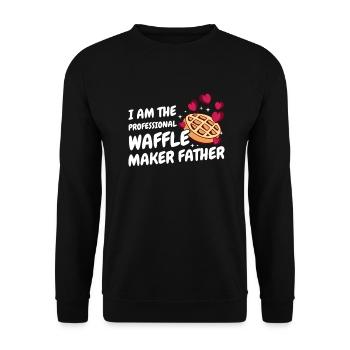 I Am The Professional Waffle Maker Father - Unisex Sweatshirt - black - Front - Alina (178cm) & Michal (187cm)
