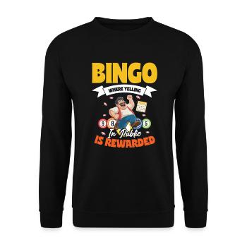 Bingo Where Yelling In Public Is Rewarded - Unisex Pullover - Schwarz - Vorne - Alina (178cm) & Michal (187cm)