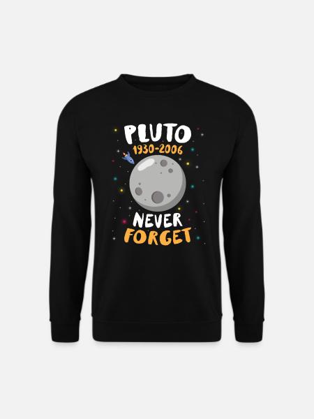 Pluto 1930 2006 - Planet Space Astronomy - Unisex Sweatshirt - black