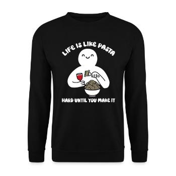 Life is like pasta, hard until you make it - Unisex Sweatshirt - black - Front - Alina (178cm) & Michal (187cm)